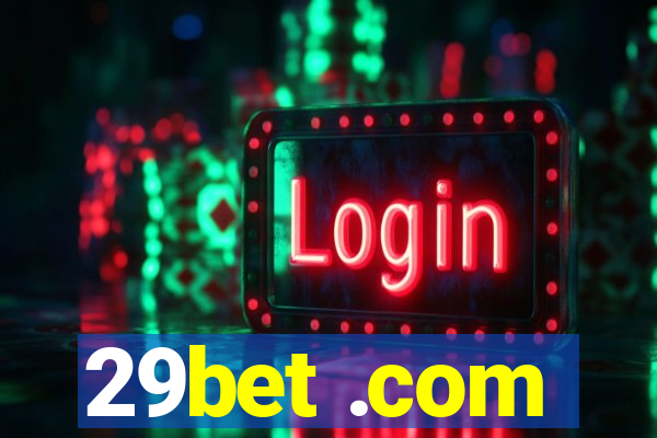 29bet .com